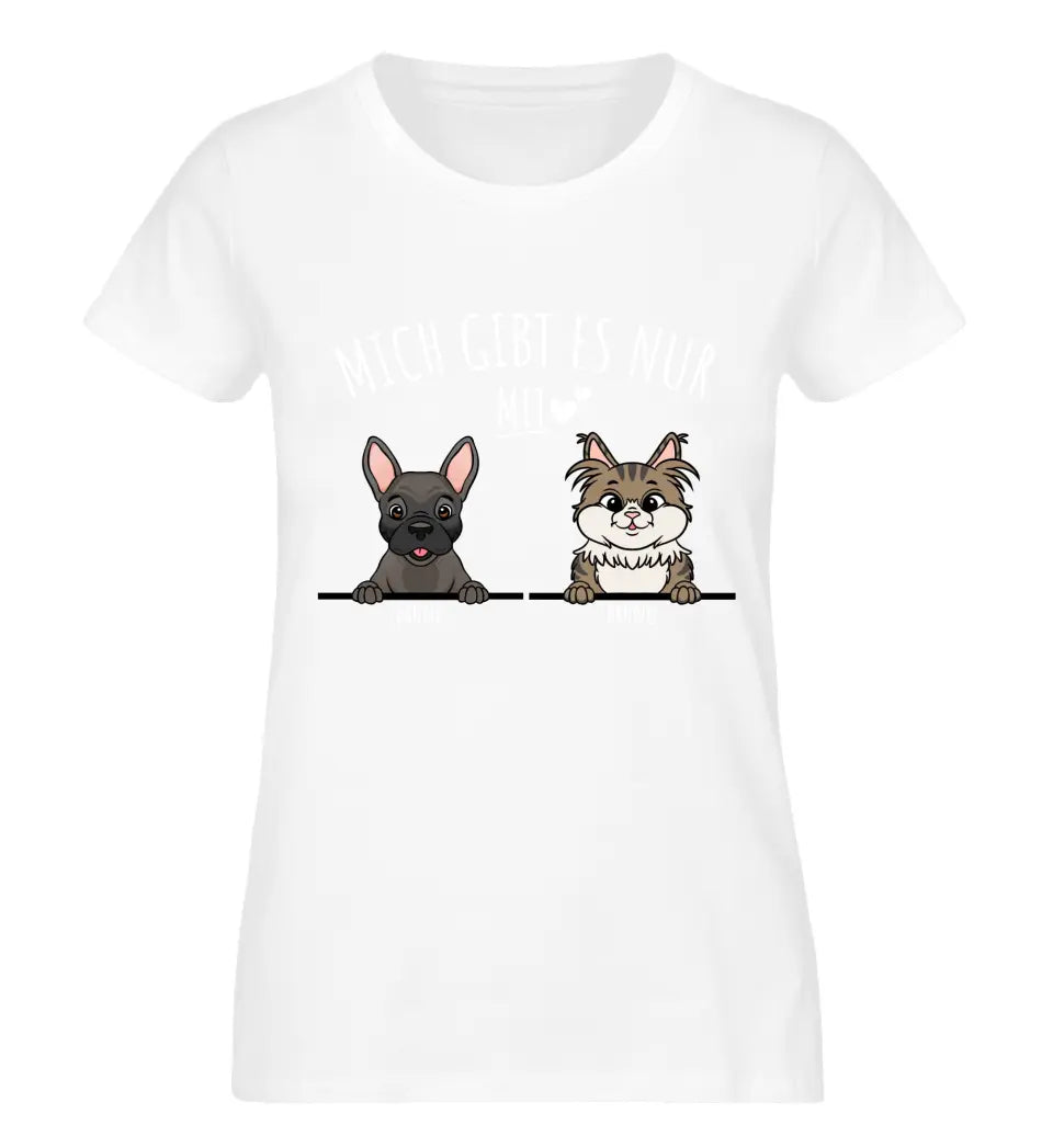 Personalisiertes T-Shirt - Mich gibt es nur mit Hund/Katze (1-6 spähende Hunde/Katzen)