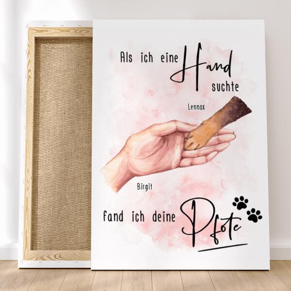 Personalisierte Leinwand -  Als ich eine Hand suchte, fand ich deine Pfote/Tatze (1-3 Pfoten/Tatzen)